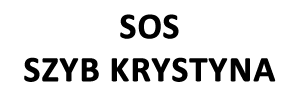 SOS Szyb Krystyna
